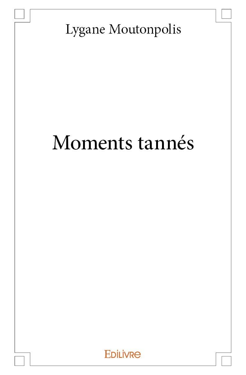 Moments tannés