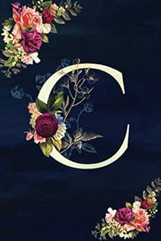 C: Initial Monogram Notebook - Floral College Rule Lined Writing and Notes Journal (Floral Monogram Journals)