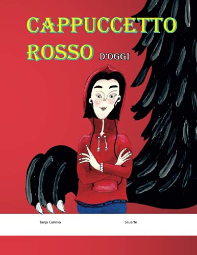 Cappuccetto Rosso: d'oggi (favolami) (Italian Edition)