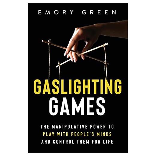 Gaslighting Games: The Manipulative Power to Play with People's Minds and Control Them for Life