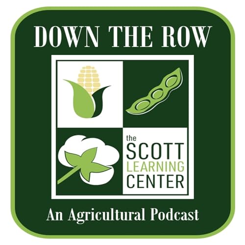 Down The Row - From Bayer&rsquo;s Scott Learning Center in Scott, Mississippi cover art