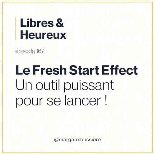 167 &ndash; Ce biais cognitif m'aide chaque jour &agrave; m'am&eacute;liorer !