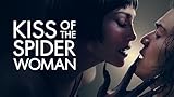 KISS OF THE SPIDER WOMAN