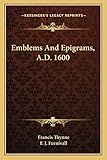 Emblems And Epigrams, A.D. 1600