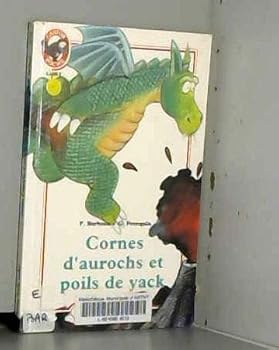 Paperback Cornes d'aurochs et poils de yack [French] Book