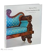 Rich and Tasty: Vermont Furniture to 1850 0939384116 Book Cover