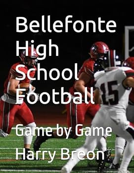 Paperback Bellefonte High School Football: Game by Game Book