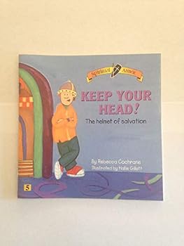 Paperback Keep Your Head! The Helmet of Salvation (Spiritual Armor) Book