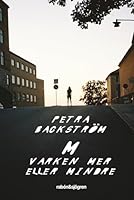 M varken mer eller mindre 9129697131 Book Cover