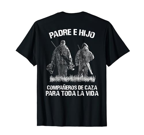 Padre e Hijo Compañeros de Caza para Toda la Vida Camiseta