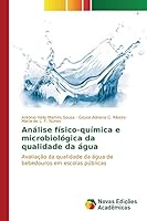 Analise Fisico-Quimica E Microbiologica Da Qualidade Da Agua 613016484X Book Cover