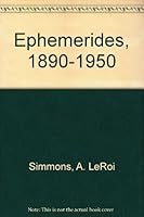 Ephemerides, 1890-1950 B0006C304A Book Cover