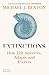 Extinctions: How Life Survives, Adapts and Evolves