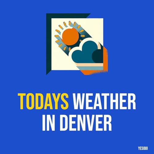 Todays weather in Denver cover art