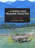 The Undying Past of Shenandoah National Park
