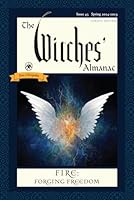 2024 The Witches' Almanac - Fire: Forging Freedom CLASSIC EDITION 1881098958 Book Cover