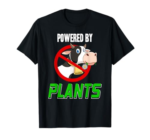 Alimenté par Les Plantes Véganisme drôle et santé T-Shirt