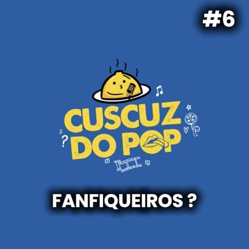 06 - FANFIQUEIROS?