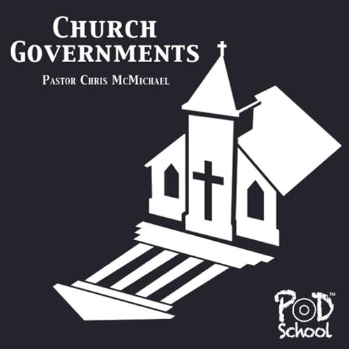 Church Governments - Lesson 12