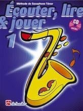 Livres Écouter, Lire & Jouer 1 Saxophone Ténor PDF