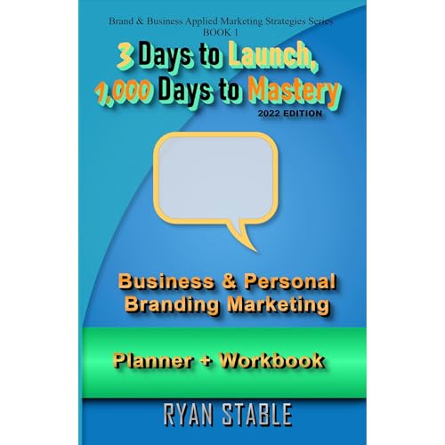 3 Days to Launch, 1,000 Days to Mastery: The Step-by-step Interactive Guide Book for Business Startup Profitability and Longevity Audiolibro Por Ryan Stabile arte de portada