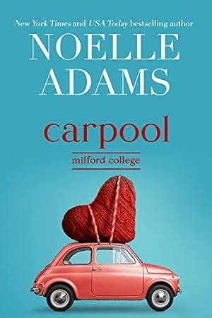 Carpool (Milford College Book 1)