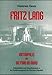 Produktbild Fritz Lang - Metropolis und Die Frau im Mond: Zukunftsfilm und Zukunftstechnik in der Stabilisierungszeit der Weimarer Republik