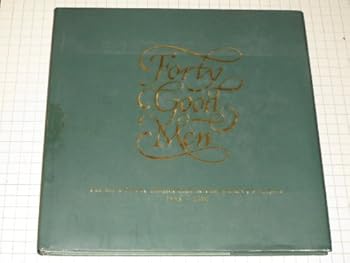 Hardcover Forty good men: The story of the Tanglin Club in the island of Singapore, 1865-1990 Book