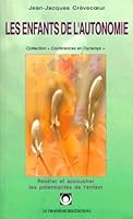 LES ENFANTS DE L'AUTOMNE. Tome 2, Révéler et accoucher les potentialités de l'enfant 2930077042 Book Cover