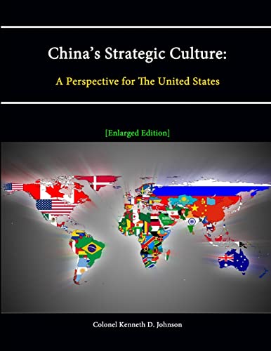 China’s Strategic Culture: A Perspective for The United States