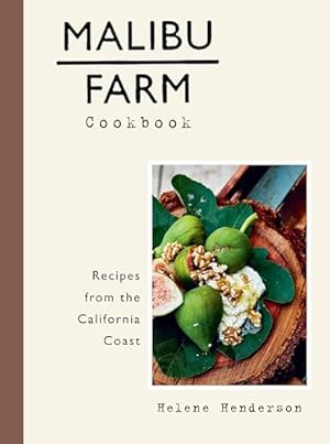Book cover Malibu Farm Cookbook: Recipes from the California Coast