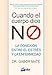 Cuando el cuerpo dice NO: La conexiÃ³n entre el estrÃ©s y la enfermedad (Spanish Edition)