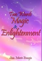 Two Wards Magic and Enlightenment 1291820175 Book Cover