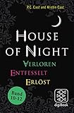 paket upper house  »House of Night« Paket 4 (Band 10-12): Verloren / Entfesselt / Erlöst