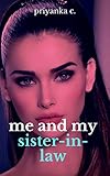 Me and my Sister-In-Law : A Hot Family Affair: Steamy First Time Lesbian Romance