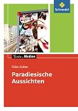 Texte.Medien: Faïza Guène: Paradiesische Aussichten: Textausgabe mit Materialien ...