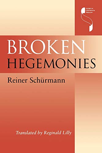 Broken Hegemonies (Studies in Continental Thought)