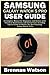 Produktbild Samsung Galaxy Watch 5 Pro User Guide: A Complete Manual for Beginners and Seniors with Practical Illustrations and Instructions including Tips & Tricks to Master the New Samsung Galaxy Watch 5 Pro