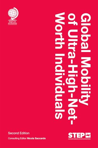 Global Mobility Of Ultra-High-Net-Worth Individuals