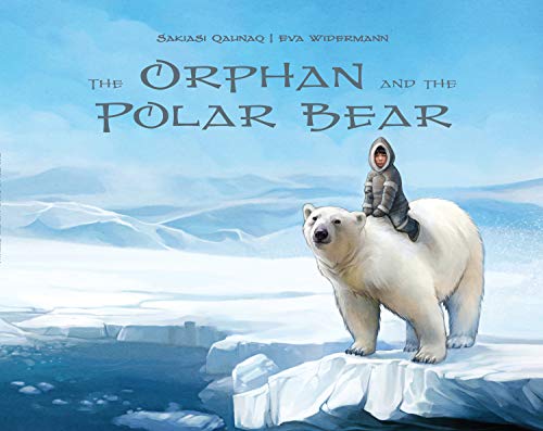 Preisvergleich Produktbild The Orphan and the Polar Bear