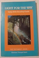 Light for the Way, Vol. 1: Genesis through Ruth 0570044820 Book Cover