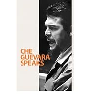 [(Che Guevara Speaks * * )] [Author: Che Guevara] [Apr-2000] B010BB6I6W Book Cover