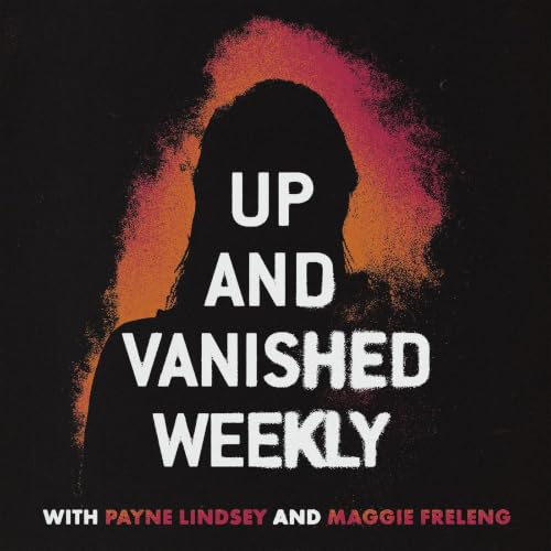 Up and Vanished Weekly | VANISHED: Denise Griffin