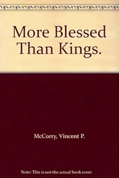 Hardcover More Blessed Than Kings. Book