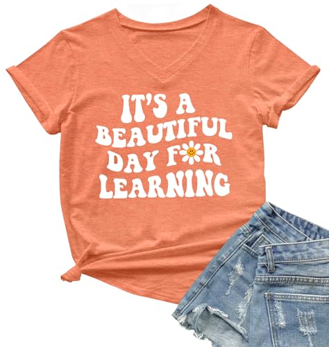 Teacher Life V Neck Shirt for Women Teacher Gift Short Sleeve Shirts It s a Beautiful Day for Learning T-Shirt(Orange,Large) — view 5