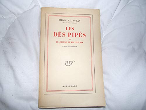 Télécharger Les Dés Pipés ou Les Aventures de Miss Fanny Hill - Pierre Mac Orlan - Éditions Gallimard livre En ligne