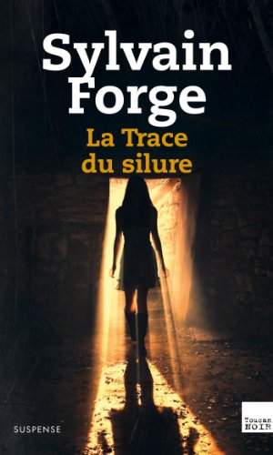 La Trace du silure (French Edition)