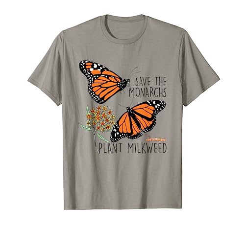 Save The Monarchs Plant Some Milkweed Butterfly Gift T-Shirt T-Shirt