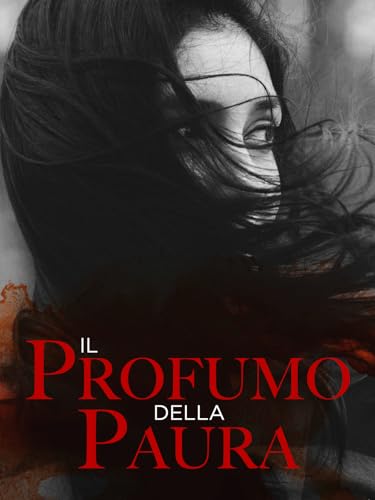  Il profumo della paura