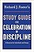 Richard J. Foster's Study Guide for Celebration of Discipline